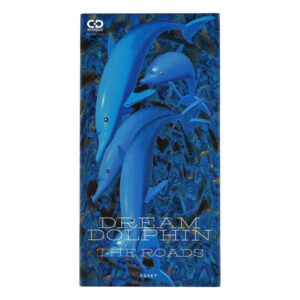 Dream Dolphin - The Roads